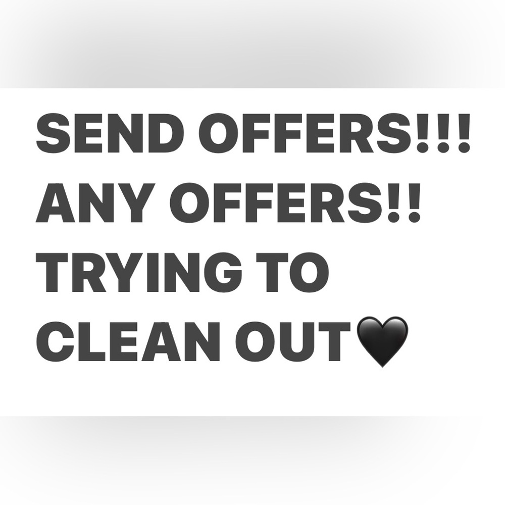 LOWBALL OFFERS EXCEPTED!!!